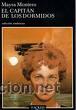 Libros de segunda mano: EL CAPIT&Aacute;N DE LOS DORMIDOS DE MAYRA MONTERO (TUSQUETS) - Foto 1