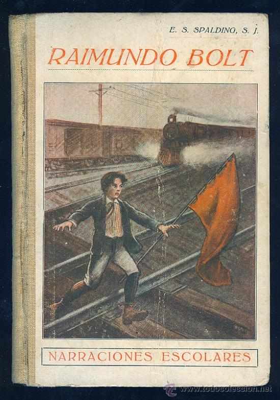 Libros de segunda mano: RAIMUNDO BOLT. E. S. SPALDING, S. J. 183 PAGS. 1&ordf; ED. 6 X 8 CM. - Foto 1