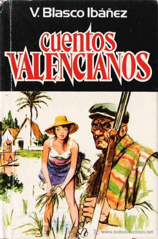 Libros de segunda mano: Cuentos valencianos / V. Blasco Ib&aacute;&ntilde;ez - Foto 1