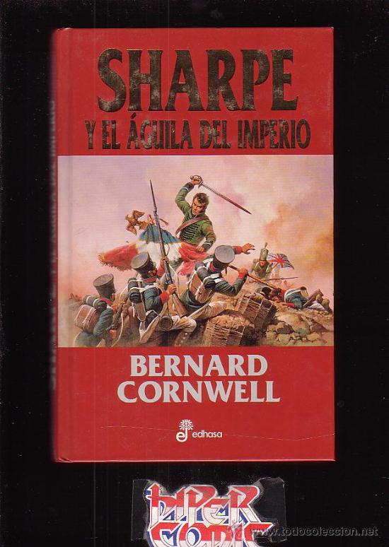 sharpe y el aguila del imperio / por : bernard - Buy Other used history  books on todocoleccion