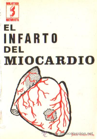 Libros de segunda mano: EL INFARTO DEL MIOCARDIO  (NA-51) - Foto 1