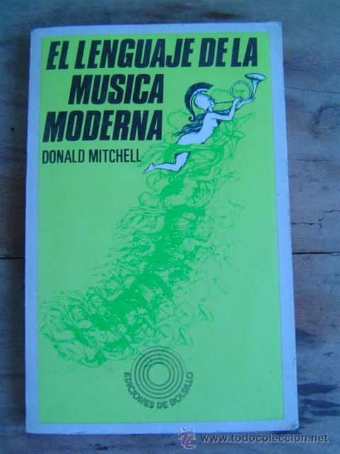 Libros de segunda mano: EL LENGUAJE DE LA MUSICA MODERNA DONALD MITCHELL - Foto 1