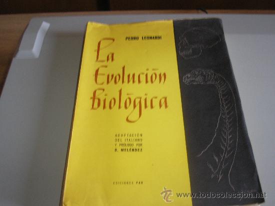 Libros de segunda mano: LA EVOLUCI&Oacute;N BIOL&Oacute;GICA (PEDRO LEONARDI) - Foto 1