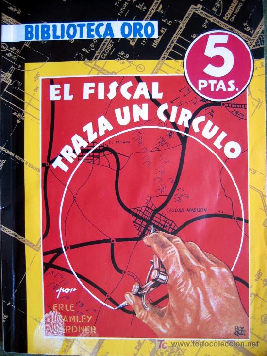 Libros de segunda mano: EL FISCAL TRAZA UN CIRCULO. E.S. GARDNER (BIBLIOTECA ORO) - Foto 1