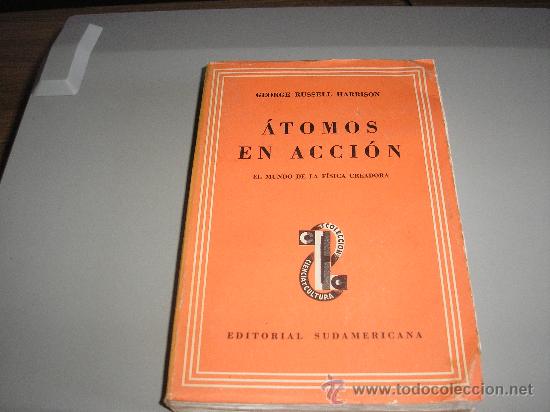 Libros de segunda mano: &Aacute;TOMOS EN ACCI&Oacute;N (GEORGE RUSSELL HARRISON) 2&ordf; ED. - Foto 1