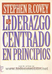 Libros de segunda mano: EL LIDERAZGO CENTRADO EN PRINCIPIOS (Barcelona, 1995) - Foto 1