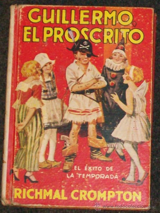 Libros de segunda mano: GUILLERMO EL PROSCRITO- Richmal Crompton- Editorial Molino, 1939 - Foto 1