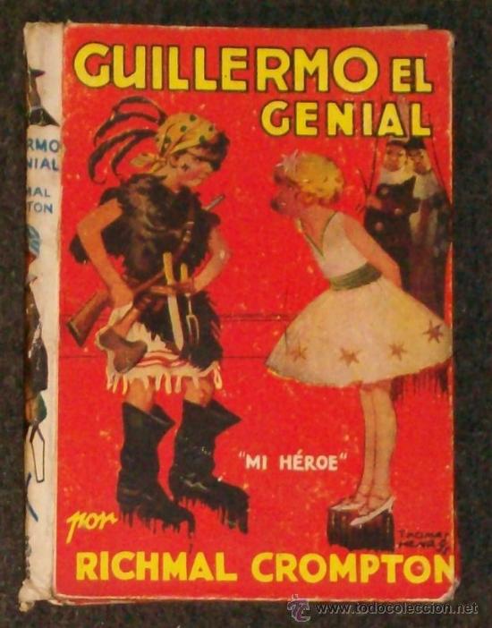 Libros de segunda mano: GUILLERMO EL GENIAL- Richmal Crompton- Editorial Molino, 1939 - Foto 1