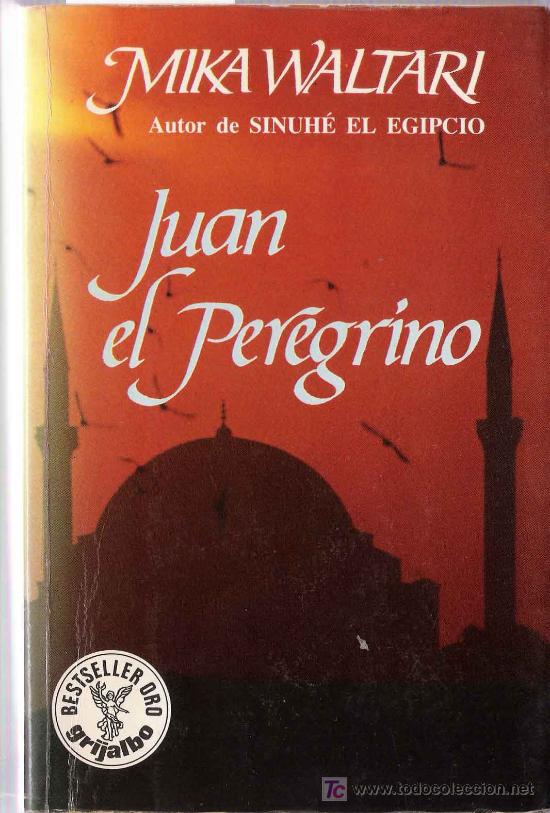 Libros de segunda mano: Juan el Peregrino / Mika Waltari - Foto 1