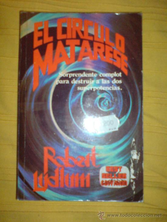Libros de segunda mano: CIRCULO MATARESE ROBERT LUDLUM - Foto 1