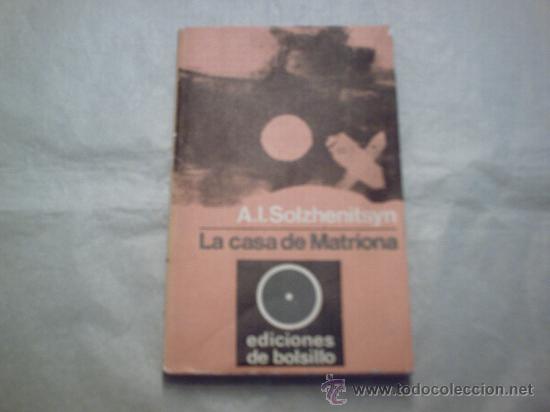 Libros de segunda mano: LA CASA DE MATRIONA DE A.I.SOLZHENITSYN - Foto 1
