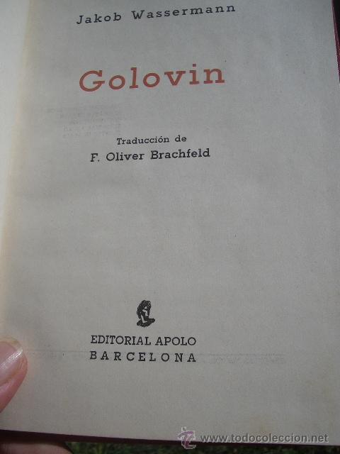 Libros de segunda mano: JAKOB WASSERMANN: GOLOVIN, ED.APOLO 1938 - Foto 2