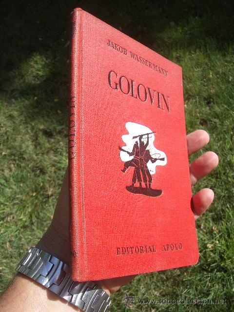 Libros de segunda mano: JAKOB WASSERMANN: GOLOVIN, ED.APOLO 1938 - Foto 4