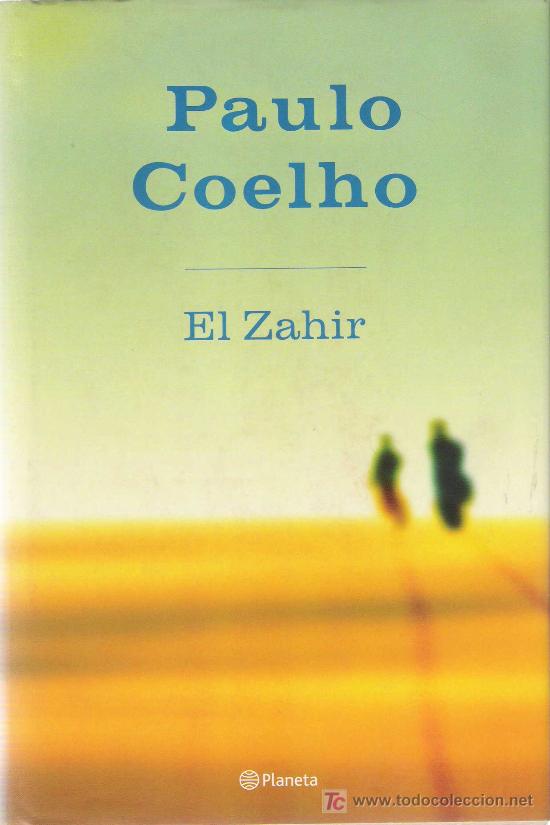 Libros de segunda mano: El Zahir / Paulo Coelho - 1&ordf; edici&oacute;n - Foto 1