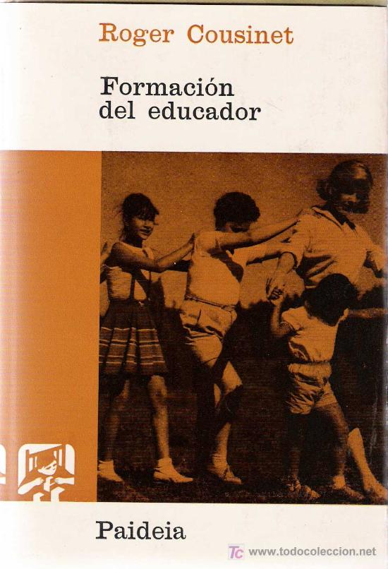 Libros de segunda mano: La formaci&oacute;n del educador / Roger Cousinet - Foto 1