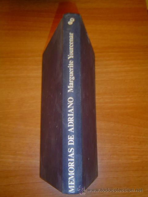 Libros de segunda mano: MEMORIAS DE ADRIANO MARGUERITE YOURCENAR - Foto 1