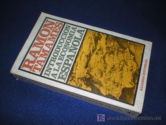 Libros de segunda mano: INTRODUCCION A LA ECONOMIA ESPA&Ntilde;OLA - RAM&Oacute;N TAMAMES - Foto 1