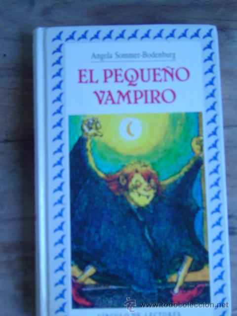 Libros de segunda mano: EL PEQUE&Ntilde;O VAMPIRO  ANGELA SOMMER -BODENBURG - Foto 1