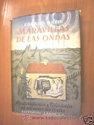 Libros de segunda mano: MARAVILLAS DE LAS ONDAS. EDUARD RHEIN. L6484 - Foto 1