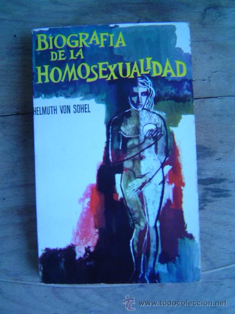 Libros de segunda mano: BIOGRAFIA DE LA HOMOSEXUALIDAD HELMUTH VON SOHEL - Foto 1