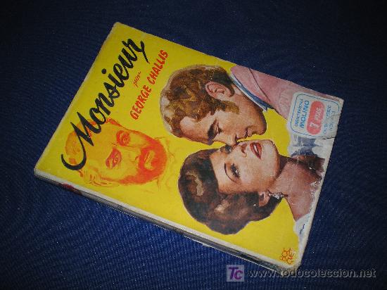 Libros de segunda mano: MONSIEUR - GEORGE CHALLIS - EDITORIAL MOLINO 1952 - Foto 1