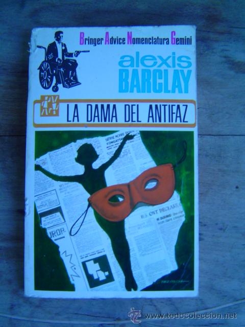 Libros de segunda mano: LA DAMA DEL ANTIFAZ   DE ALEXIS BARCLAY - Foto 1