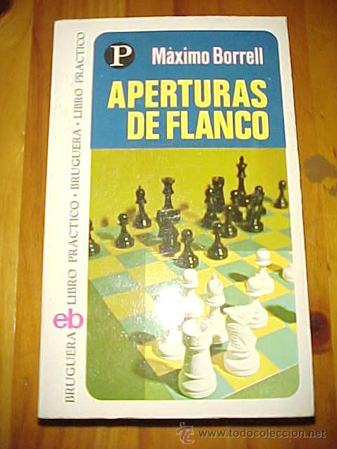 Libros de segunda mano: APERTURAS DE FLANCO. MAXIMO BORRELL. BRUGUERA LIBRO PRACTICO. 1&ordf; EDICION.* - Foto 1