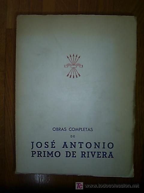 Libros de segunda mano: Obras completas de Jos&eacute; Antonio Primo de Rivera - 1942 - Foto 1