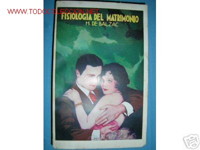 Libros de segunda mano: FISIOLOGIA DEL MATRIMONIO..H. DE BALZAC. - Foto 1