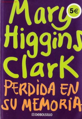 Libros de segunda mano: Perdida en su memoria / Mary Higgins Clark - Foto 1