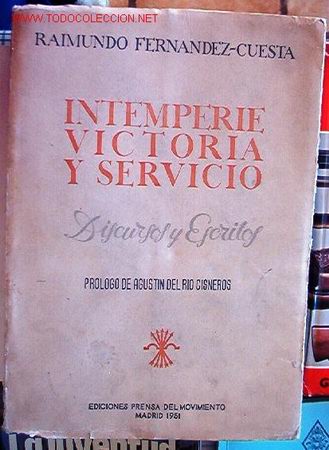 Livres d'occasion: Intemperie, victoria y servicio . A&ntilde;o 1951, 878 p&aacute;ginas.