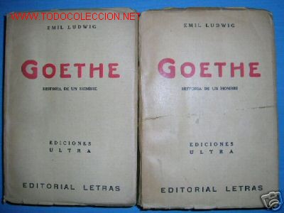 Libros de segunda mano: GOETHE. HISTORIA DE UN HOMBRE. E. LUDWING. 2 VOLUMENES. - Foto 1