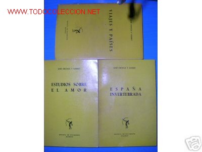 Libros de segunda mano: JOSE ORTEGA Y GASSET.LOTE CON TRES LIBROS.EDIC ESPA&Ntilde;OL.