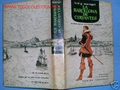 Libros de segunda mano: LA BARCELONA DE CERVANTES.EDICION ILUSTRADA. 1&ordf; ED 1964 - Foto 1