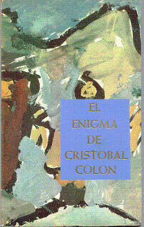 Libros de segunda mano: EL ENIGMA DE CRISTOBAL COL&Oacute;N. - Foto 1