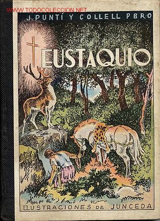 Libros de segunda mano: EUSTAQUIO - ILUSTRACIONES DE JUNCEDA - EDITORIAL BALMES - 1943 - Foto 1