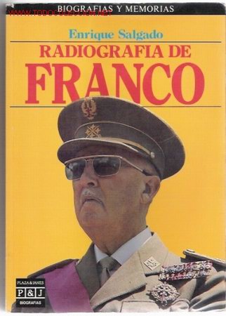 Libros de segunda mano: RADIOGRAF&Iacute;A DE FRANCO, POR E. SALGADO - Foto 1