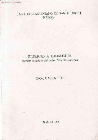 Libros de segunda mano: R&eacute;plicas a hidalgu&iacute;a : documentos. Revista espa&ntilde;ola del Se&ntilde;or Vicente Cadenas.