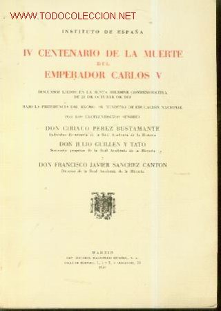 Libros de segunda mano: IV CENTENARIO DE LA MUERTE DEL EMPERADOR CARLOS V (Madrid, 1959)