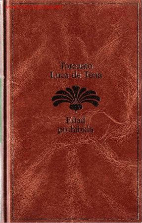 Libros de segunda mano: Edad prohibida / Torcuato Luca de Tena - Foto 1