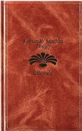 Libros de segunda mano: El Dorado / Fernando S&aacute;nchez Drag&oacute; - Foto 1