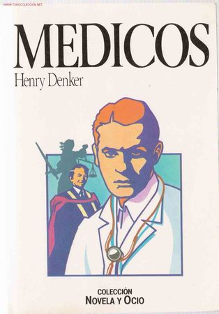Libros de segunda mano: M&eacute;dicos / Henry Denker - Foto 1