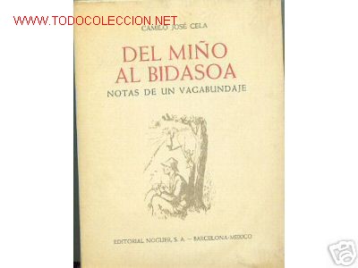 Libros de segunda mano: CAMILO JOSE CELA. DEL MI&Ntilde;O AL BIDASOA. NOTAS DE ...1961 - Foto 1