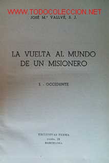 Libros de segunda mano: LA VUELTA AL MUNDO DE UN MISIONERO - Foto 2