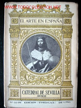 Libros de segunda mano: EL ARTE EN ESPA&Ntilde;A - LA CATEDRAL DE SEVILLA - Foto 1