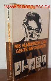 Libros de segunda mano: MIS ALMUERZOS CON GENTE IMPORTANTE - Foto 1