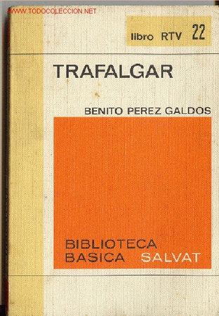 Libros de segunda mano: BENITO PEREZ GALDOS : TRAFALGAR - Foto 1