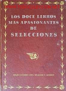 Libros de segunda mano: LOS DOCE LIBROS MAS APASIONANTES DE SELECCIONES - Foto 2