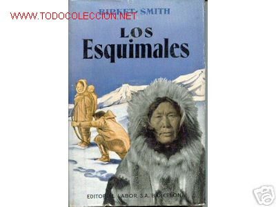 Libros de segunda mano: LOS ESQUIMALES.83 ILUSTRACIONES Y MAPA. ED. LABOR - Foto 1