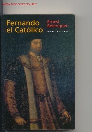 Libros de segunda mano: FERNANDO   EL   CAT&Oacute;LICO     Por Ernets Belenguer - Foto 1